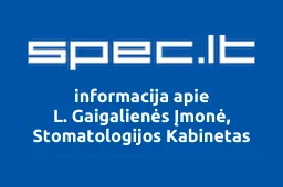 L. Gaigalienės Įmonė, Stomatologijos Kabinetas iliustracija