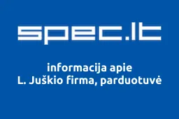 L. Juškio firma, parduotuvė | spec.lt