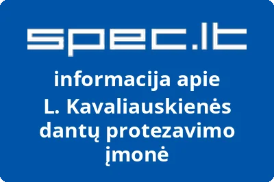 L. Kavaliauskienės dantų protezavimo įmonė | spec.lt