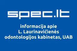 L. Laurinavičienės odontologijos kabinetas, UAB | spec.lt