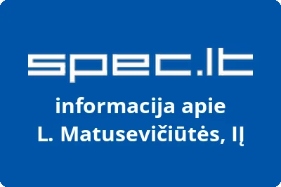 L. Matusevičiūtės, IĮ