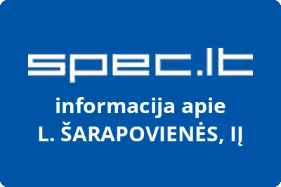 L. ŠARAPOVIENĖS, IĮ