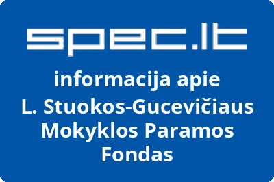 L. Stuokos-Gucevičiaus Mokyklos Paramos Fondas