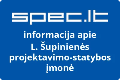 L. Šupinienės projektavimostatybos įmonė