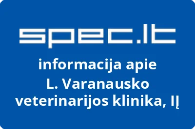 L. Varanausko veterinarijos klinika, IĮ