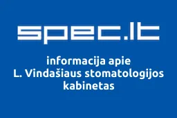 L. Vindašiaus stomatologijos kabinetas | spec.lt
