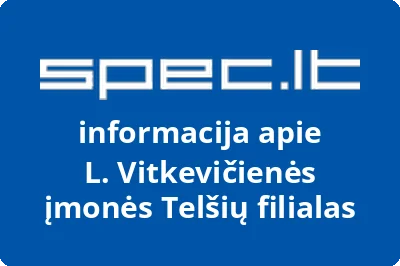 L. Vitkevičienės įmonės Telšių filialas