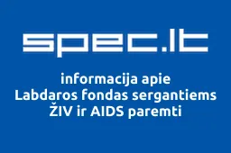 Labdaros fondas sergantiems ŽIV ir AIDS paremti | spec.lt