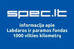 Labdaros ir paramos fondas 1000 vilties kilometrų | spec.lt