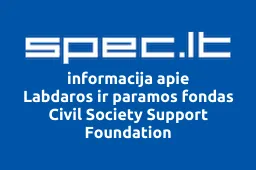 Labdaros ir paramos fondas Civil Society Support Foundation | spec.lt