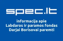 Labdaros ir paramos fondas Darjai Borisovai paremti | spec.lt
