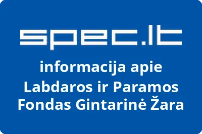 Labdaros ir Paramos Fondas Gintarinė Žara