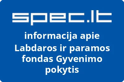 Labdaros ir paramos fondas Gyvenimo pokytis