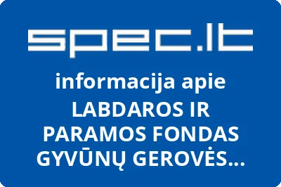 LABDAROS IR PARAMOS FONDAS GYVŪNŲ GEROVĖS FONDAS