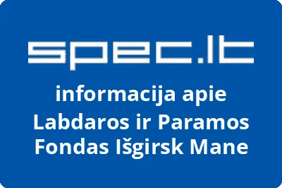 Labdaros ir paramos fondas Išgirsk mane