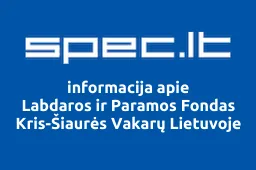 Labdaros ir Paramos Fondas Kris-Šiaurės Vakarų Lietuvoje | spec.lt