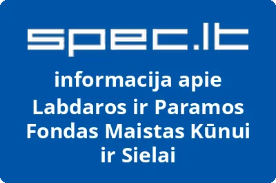 Labdaros ir paramos fondas Maistas kūnui ir sielai