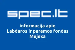 Labdaros ir paramos fondas Mejexa | spec.lt