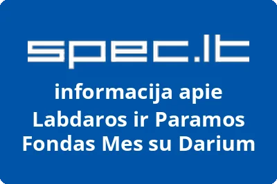 Labdaros ir paramos fondas Mes su Darium