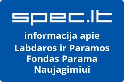 Labdaros ir paramos fondas Parama naujagimiui