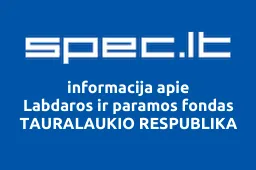 Labdaros ir paramos fondas TAURALAUKIO RESPUBLIKA | spec.lt