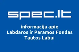 Labdaros ir Paramos Fondas Tautos Labui | spec.lt