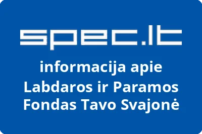 Labdaros ir Paramos Fondas Tavo Svajonė | spec.lt