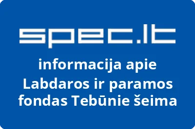 Labdaros ir paramos fondas Tebūnie šeima