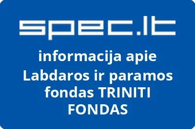 Labdaros ir paramos fondas TRINITI FONDAS