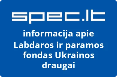 Labdaros ir paramos fondas Ukrainos draugai | spec.lt