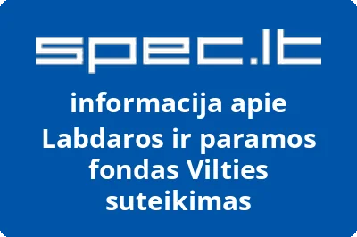 Labdaros ir paramos fondas Vilties suteikimas | spec.lt