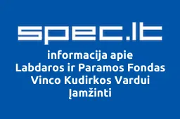 Labdaros ir Paramos Fondas Vinco Kudirkos Vardui Įamžinti | spec.lt