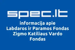 Labdaros ir Paramos Fondas Zigmo Katiliaus Vardo Fondas | spec.lt