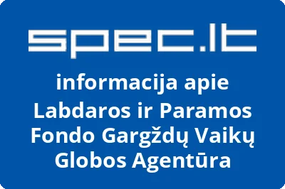 Labdaros ir Paramos Fondo Gargždų Vaikų Globos Agentūra