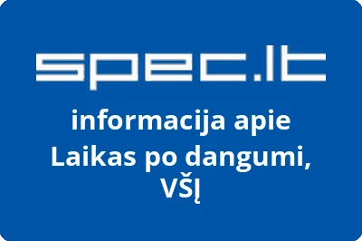 Laikas po dangumi, VŠĮ | spec.lt