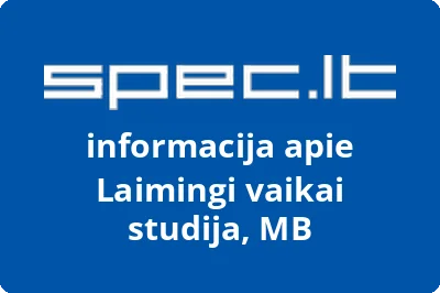 Laimingi vaikai studija, MB | spec.lt