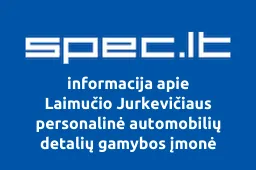 Laimučio Jurkevičiaus personalinė automobilių detalių gamybos įmonė