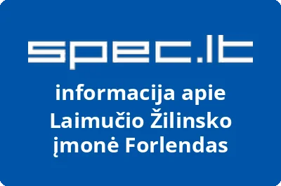 Laimučio Žilinsko įmonė Forlendas