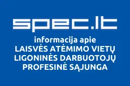 LAISVĖS ATĖMIMO VIETŲ LIGONINĖS DARBUOTOJŲ PROFESINĖ SĄJUNGA iliustracija