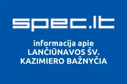 LANČIŪNAVOS ŠV. KAZIMIERO BAŽNYČIA | spec.lt
