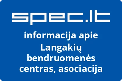 Langakių bendruomenės centras, asociacija | spec.lt