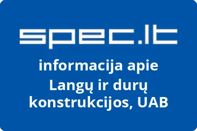 Langų ir durų konstrukcijos, UAB