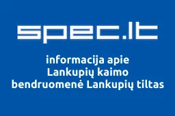 Lankupių kaimo bendruomenė Lankupių tiltas | spec.lt