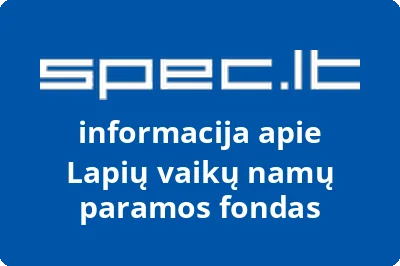 Lapių vaikų namų paramos fondas