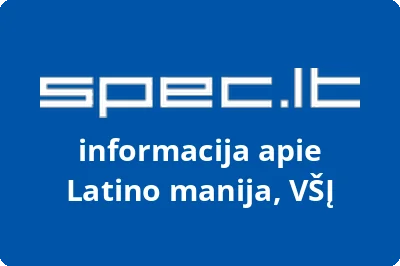 Latino manija, VŠĮ