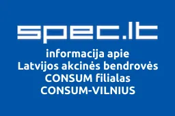 Latvijos akcinės bendrovės CONSUM filialas CONSUM-VILNIUS iliustracija