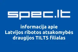 Latvijos ribotos atsakomybės draugijos TILTS filialas iliustracija