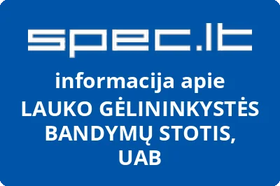 LAUKO GĖLININKYSTĖS BANDYMŲ STOTIS, UAB