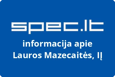 Lauros Mazecaitės, IĮ