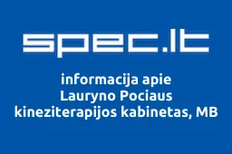 Lauryno Pociaus kineziterapijos kabinetas, MB | spec.lt